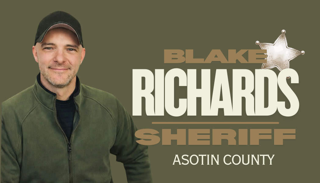 Campaign poster featuring Blake Richards, a sheriff candidate in Asotin County, with a photo of him in a green jacket and black cap, and a sheriff's badge graphic.