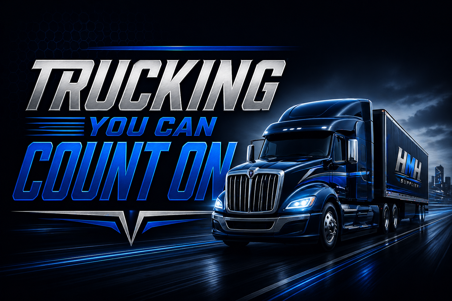 Trucking You Can Count On