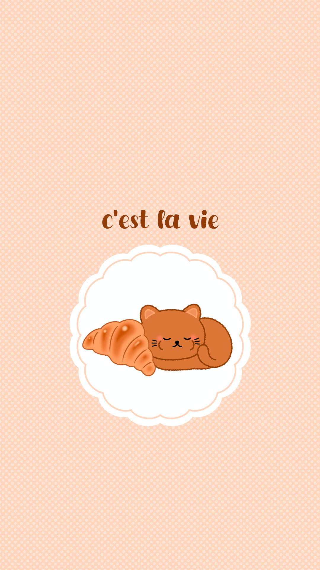 A cute illustration of a sleeping brown cat next to a croissant with a light pink dotted background and the phrase 'c'est la vie' written above.