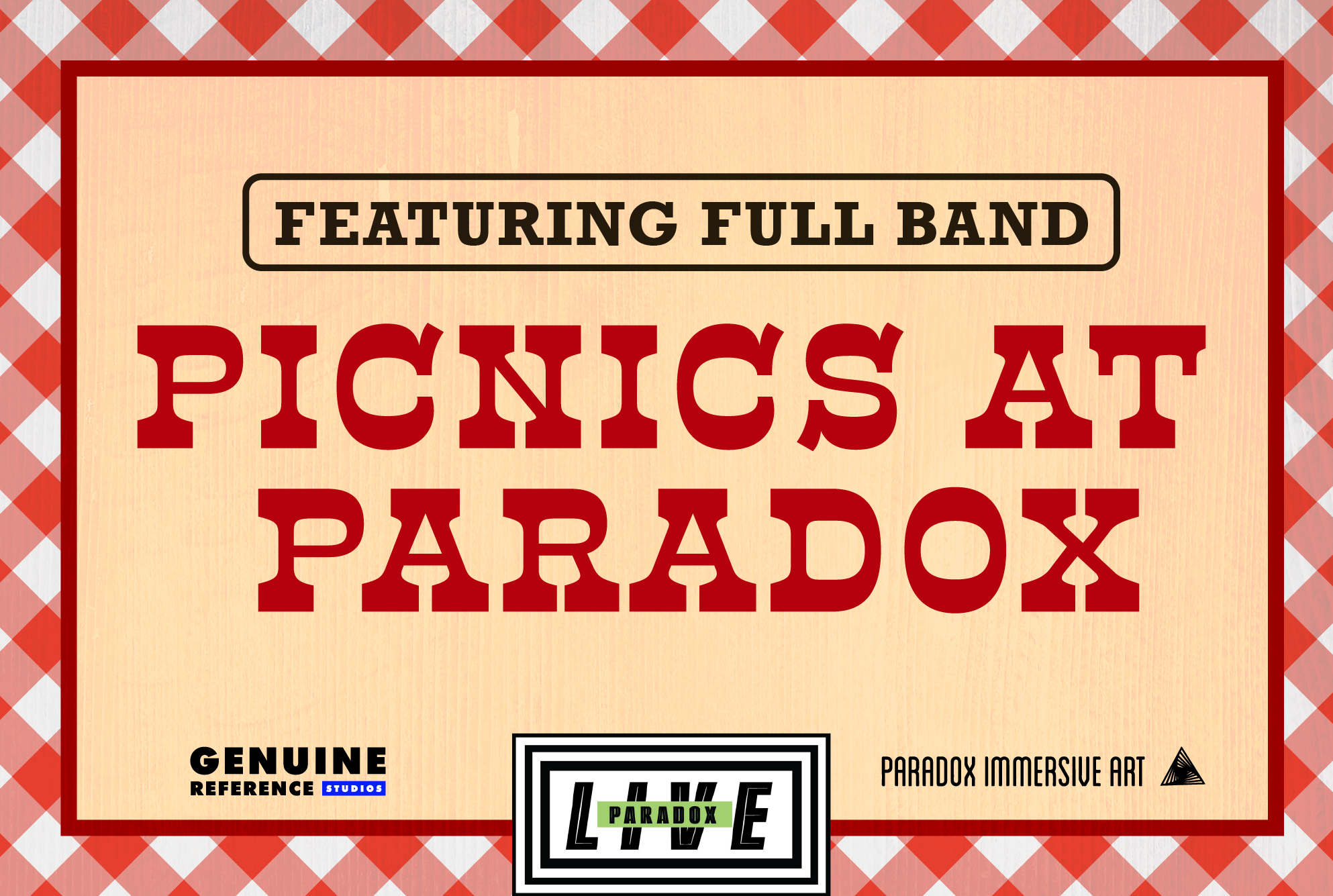 Picnics at Paradox - Featuring Full Band