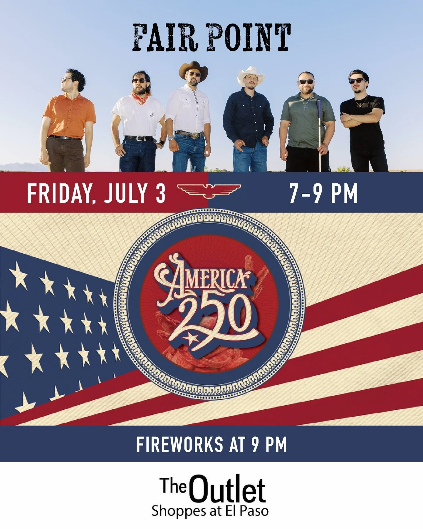 Join us in celebrating America&rsquo;s 250th birthday at @outletshoppesatep on Friday, July 3. 🇺🇸 

🎸 Bash Live: 6-7pm @bash.rivera 
🤠 Fair Point: 7-9 pm 
🎆 Fireworks: 9 pm