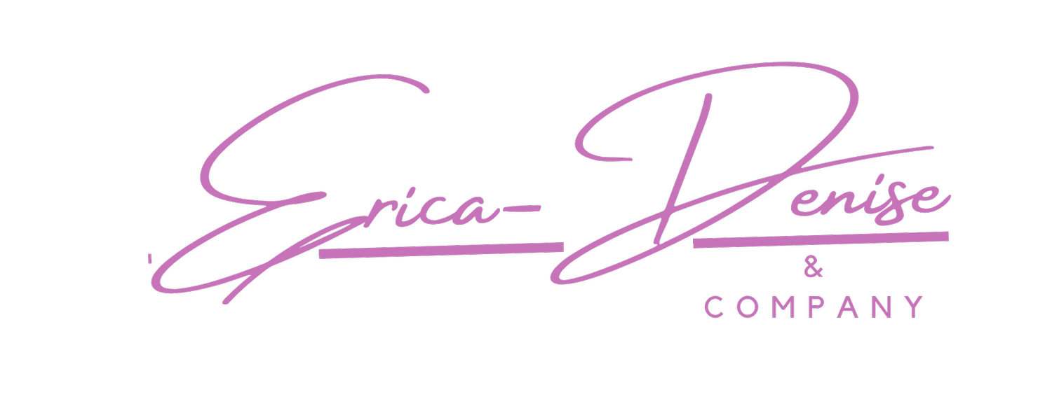 Erica-Denise &amp; Company