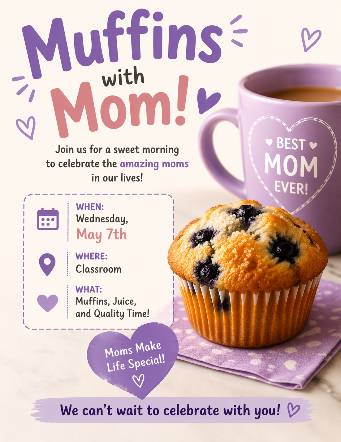 Muffins with Moms (18 months + only, in your child’s classroom