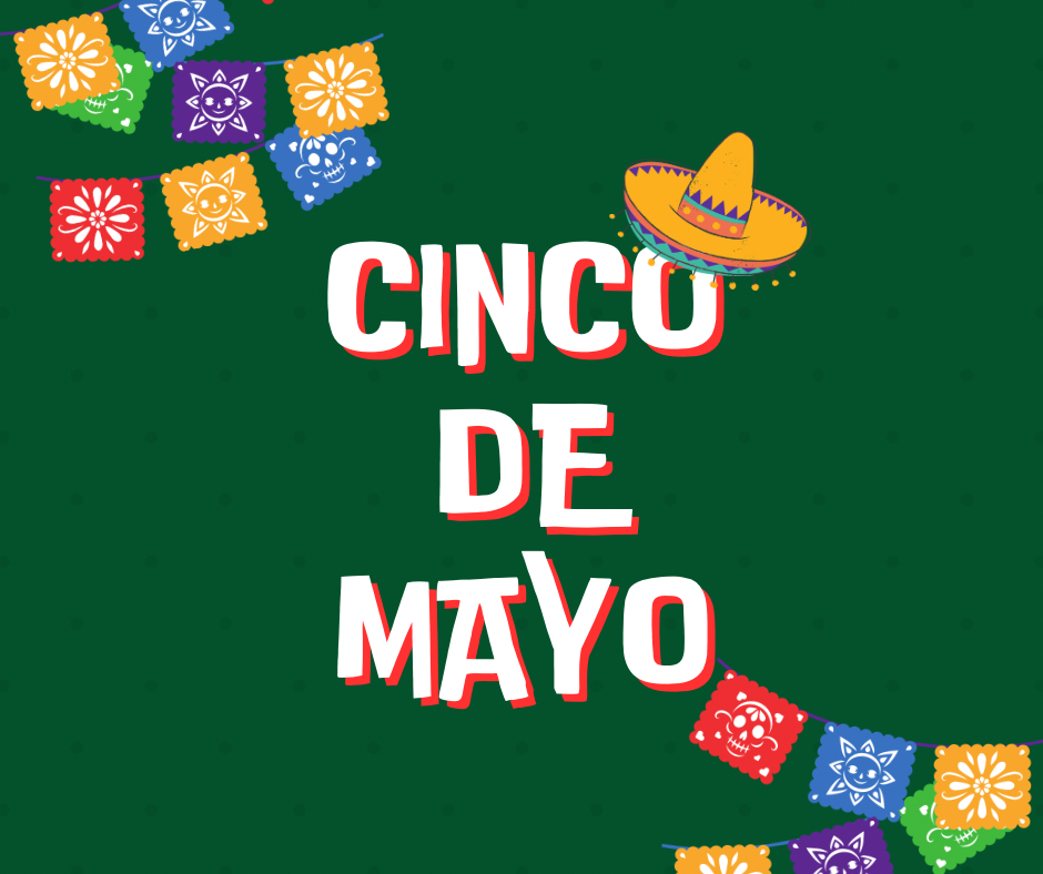 Cinco de Mayo (Wear red, green and white)