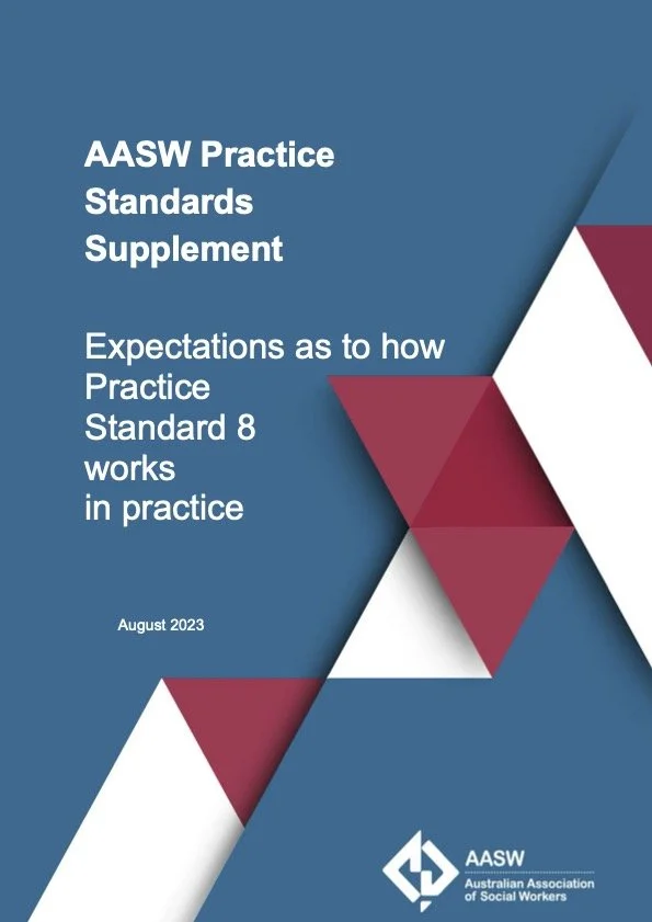 AASW Practice Standards Supplement Expectations how Professional Supervision works in practice