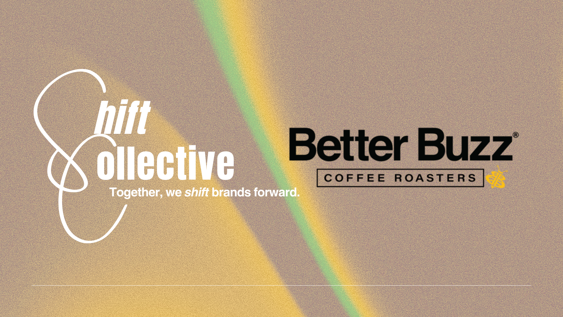 Better Buzz Campaign