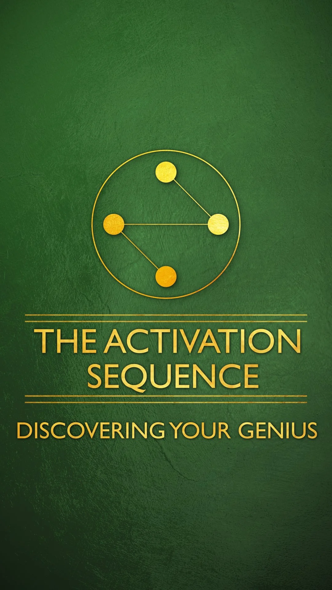 Book cover titled "The Activation Sequence: Discovering Your Genius" with an abstract design of interconnected yellow and white circles on a green background.