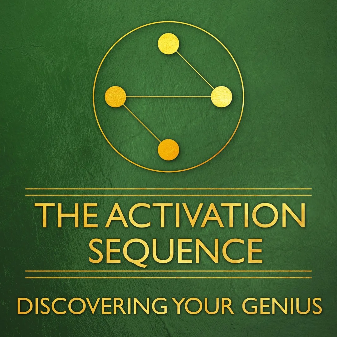 The Activation Sequence - Discovering Your Genius