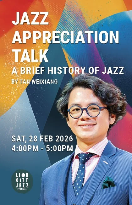 Event poster titled "Jazz Appreciation Talk: A Brief History of Jazz" by Tan Weixing, scheduled for Saturday, February 28, 2026, from 4:00 PM to 5:00 PM at the Long City Jazz Festival. Features a smiling man in a blue suit and glasses against a colorful abstract background.