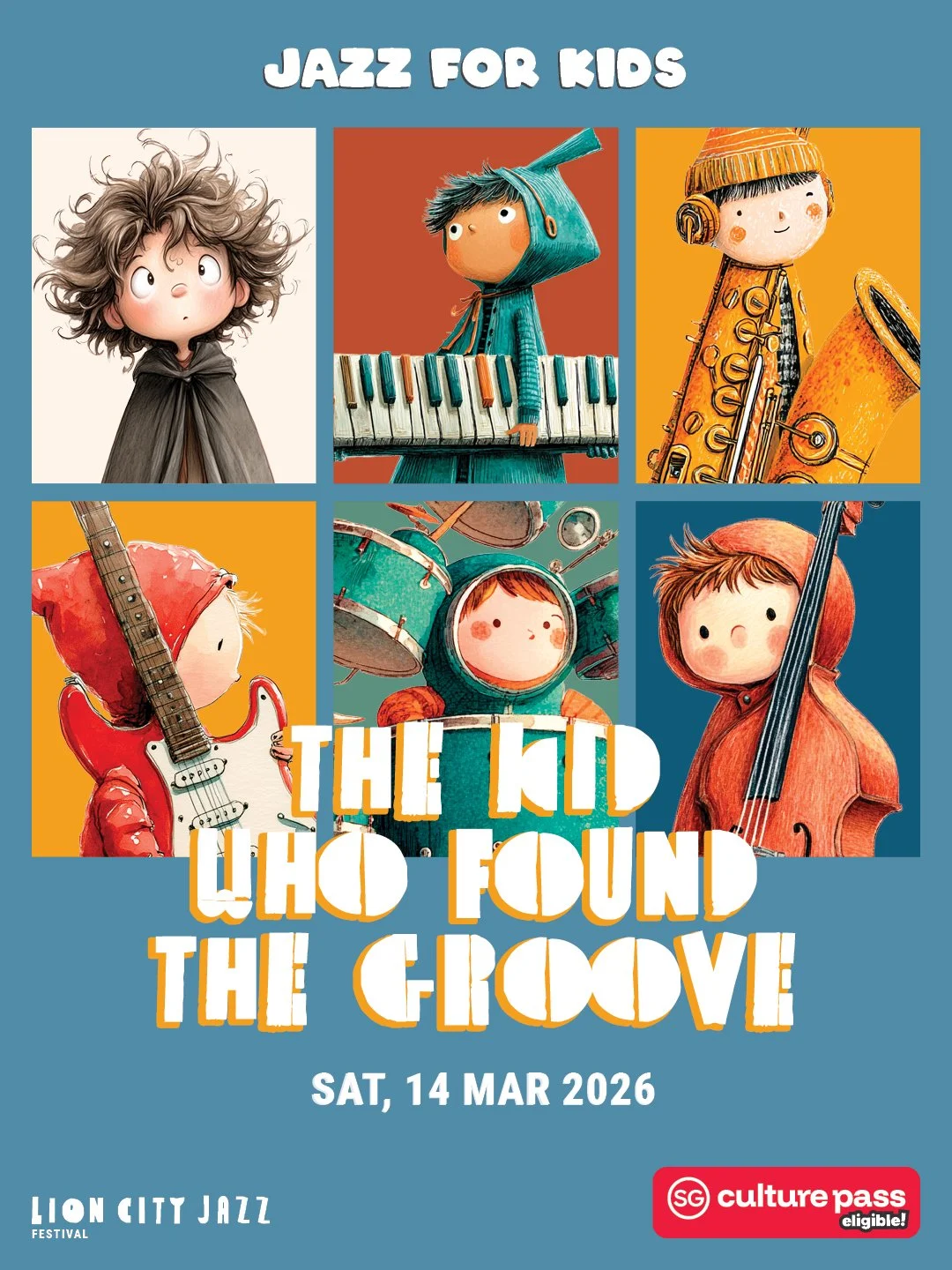 Cover image for a children's jazz event titled 'Jazz for Kids: The Kid Who Found the Groove,' scheduled for March 14, 2026, at the Lion City Jazz Festival. The cover features illustrations of children playing musical instruments including a keyboard, saxophone, guitar, drums, and double bass, with a blue background and white and orange text.