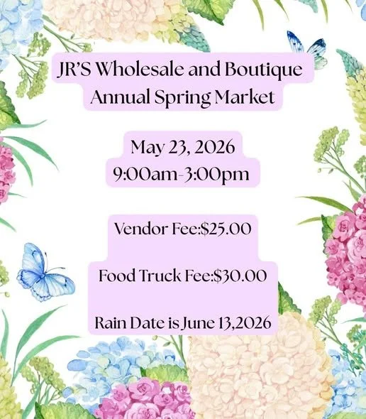 JR’S Wholesale’s Annual Spring Market!!!!