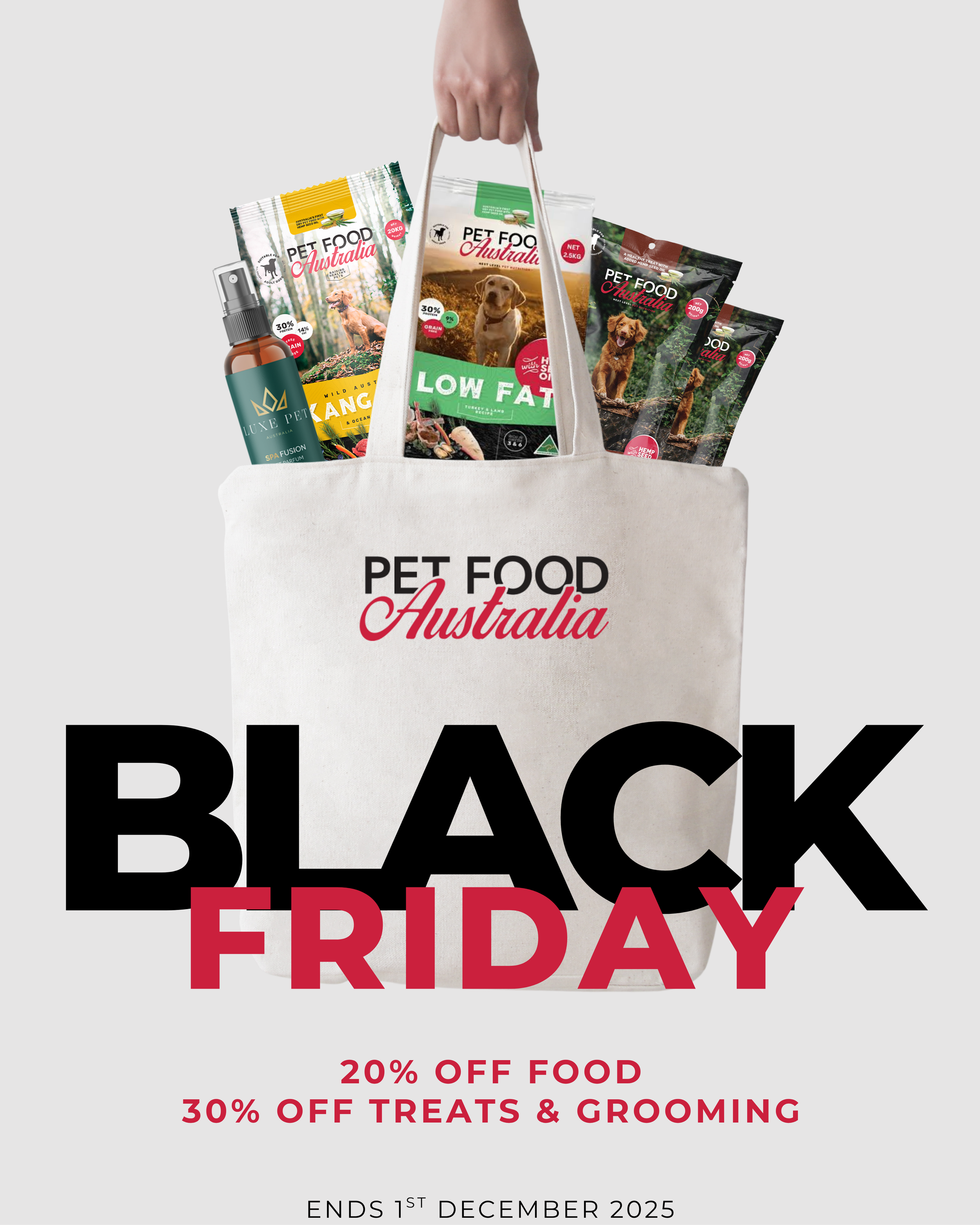 A promotional image for Black Friday sales by Pet Food Australia, featuring a white tote bag filled with pet food products and a spray bottle, with text indicating discounts on food and treats, ending on December 1, 2025.