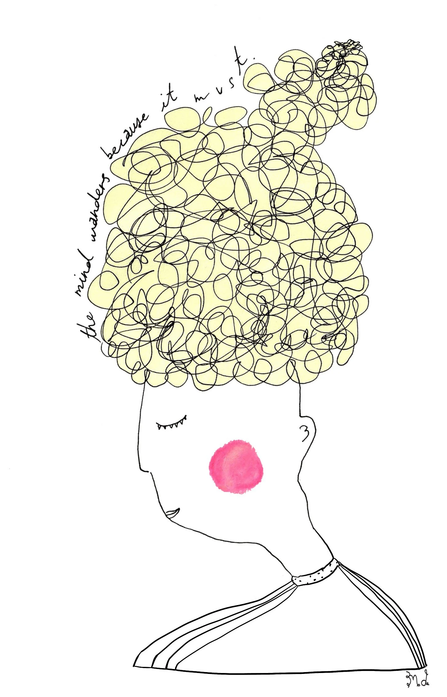 the mind wanders because it must full.jpg