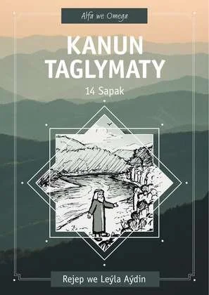 Kanun taglymaty: 14 sapak