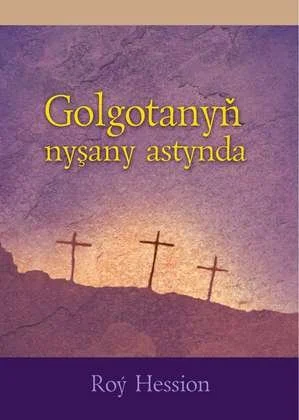 Golgotanyň nyşany astynda