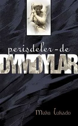 Perişdeler-de dymdylar