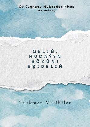 Geliň, Hudaýyň Sözüni eşideliň: Öý ýygnagy Mukaddes Kitap okuwlary