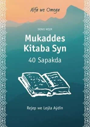 Mukaddes Kitaba syn: 40 sapakda