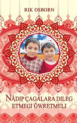 Nädip çagalara dileg etmegi öwretmeli