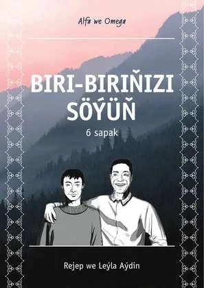 Biri-biriňizi söýüň: 6 sapak