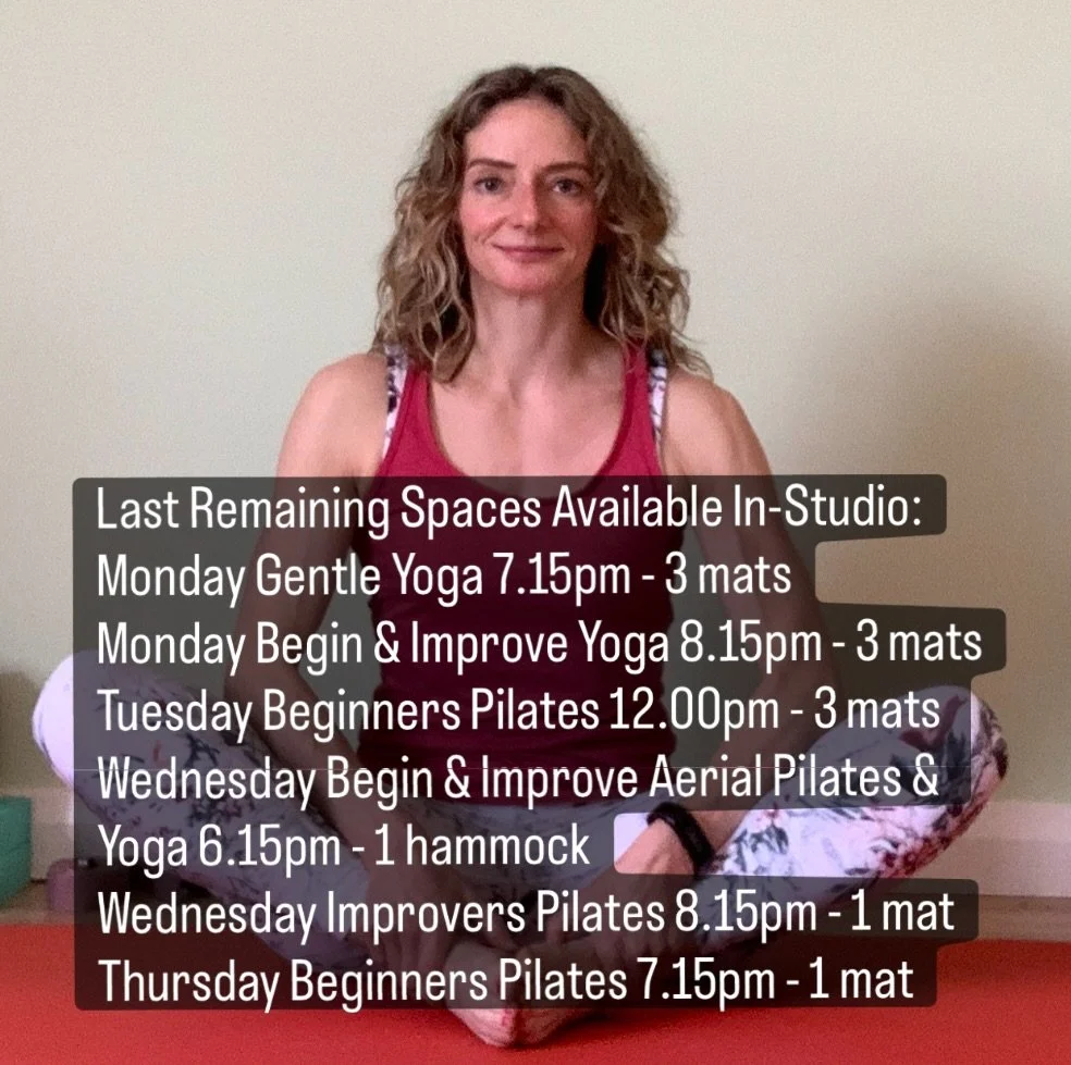 Last remaining spaces in studio - start Monday 13th April! Classes that focus on you.