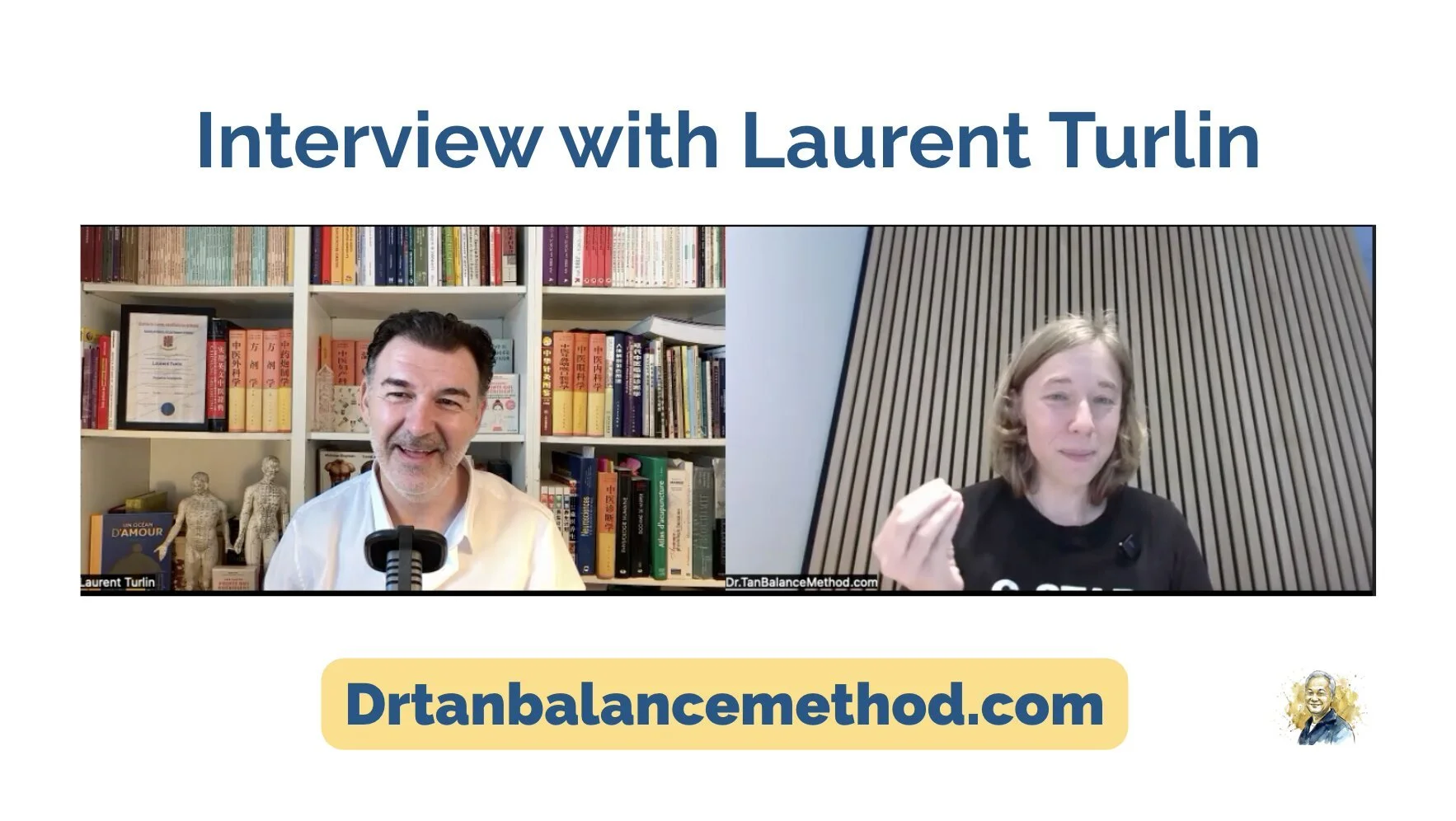 Laurent Turlin on Dr. Tan's Balance Method: Pain Is Only the Entrance Door
