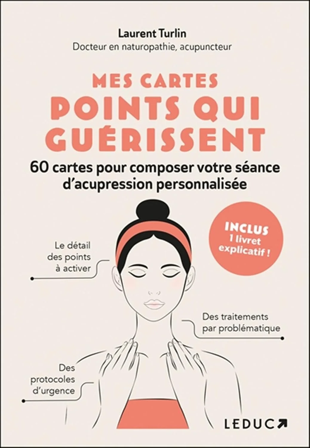 When the Method Goes Home With the Patient: Dr. Laurent Turlin's Acupressure Cards(nog foto’s toevoegen en nog hoe de kaarten aanvoelen etc)