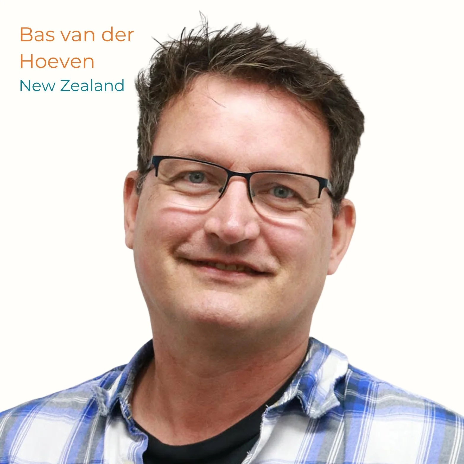 Professional headshot of Bas van der Hoeven from New Zealand, wearing glasses and a plaid shirt, smiling against a white background.