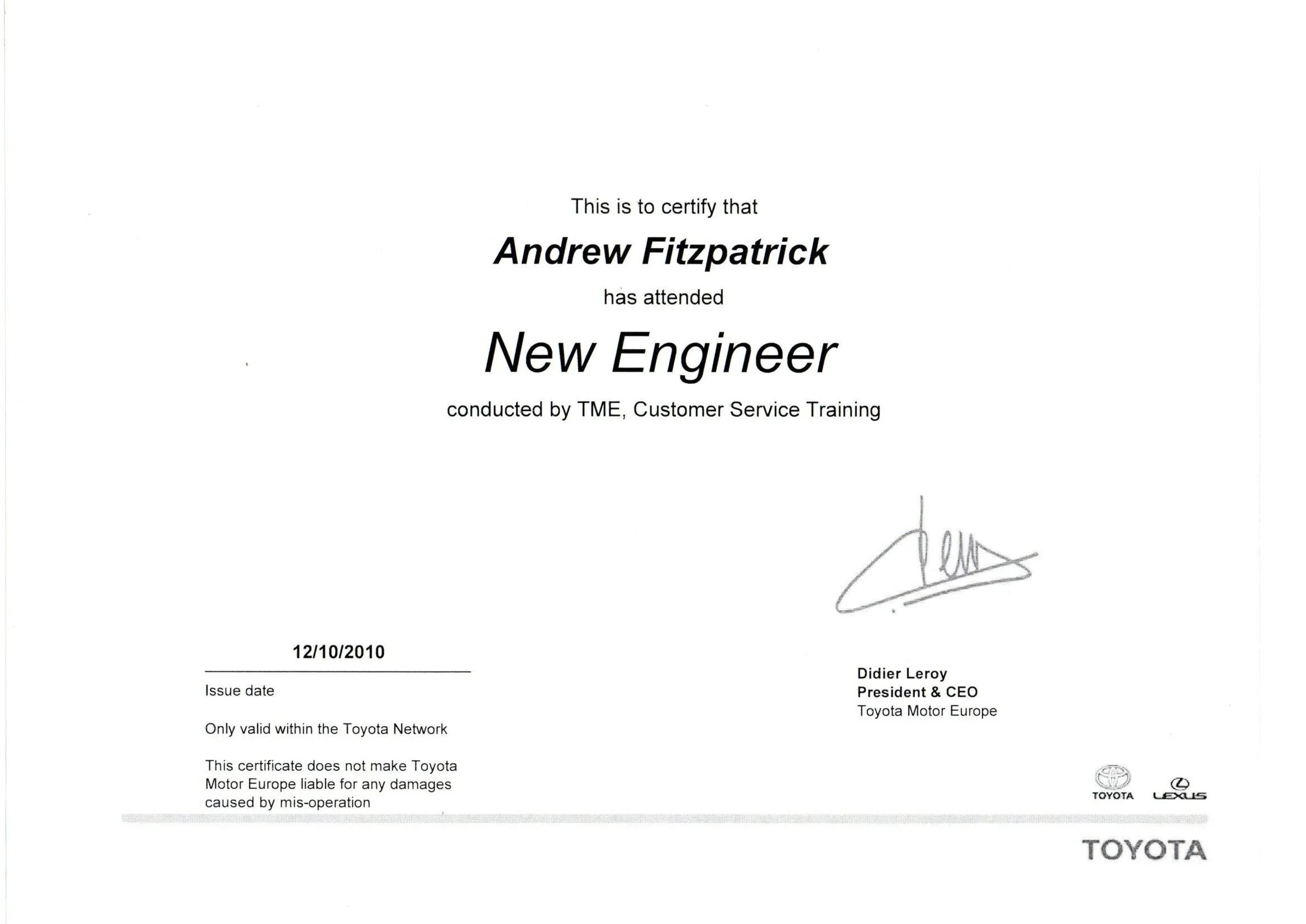 Certificate of attendance awarded to Andrew Fitzpatrick for New Engineer training at Toyota Motor Europe, dated December 10, 2010, signed by Didier Leroy, President & CEO.