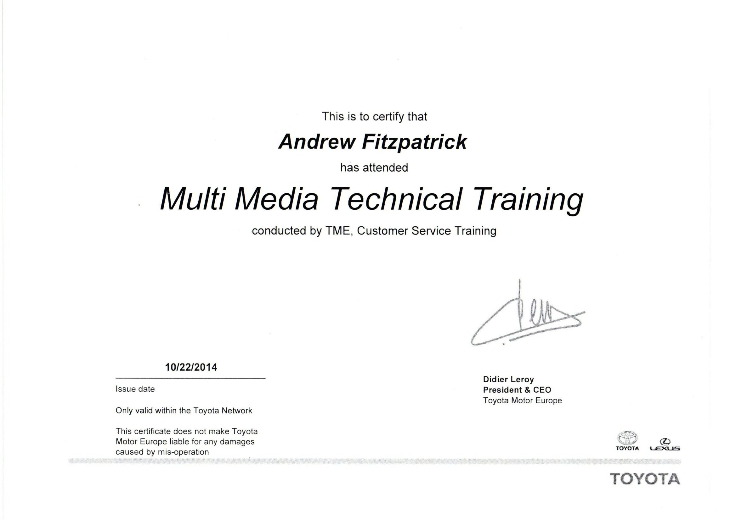 Certificate of attendance awarded to Andrew Fitzpatrick for Multi Media Technical Training, issued on 10/22/2014 by Toyota Motor Europe, signed by Didier Leroy, President & CEO, Toyota Motor Europe.