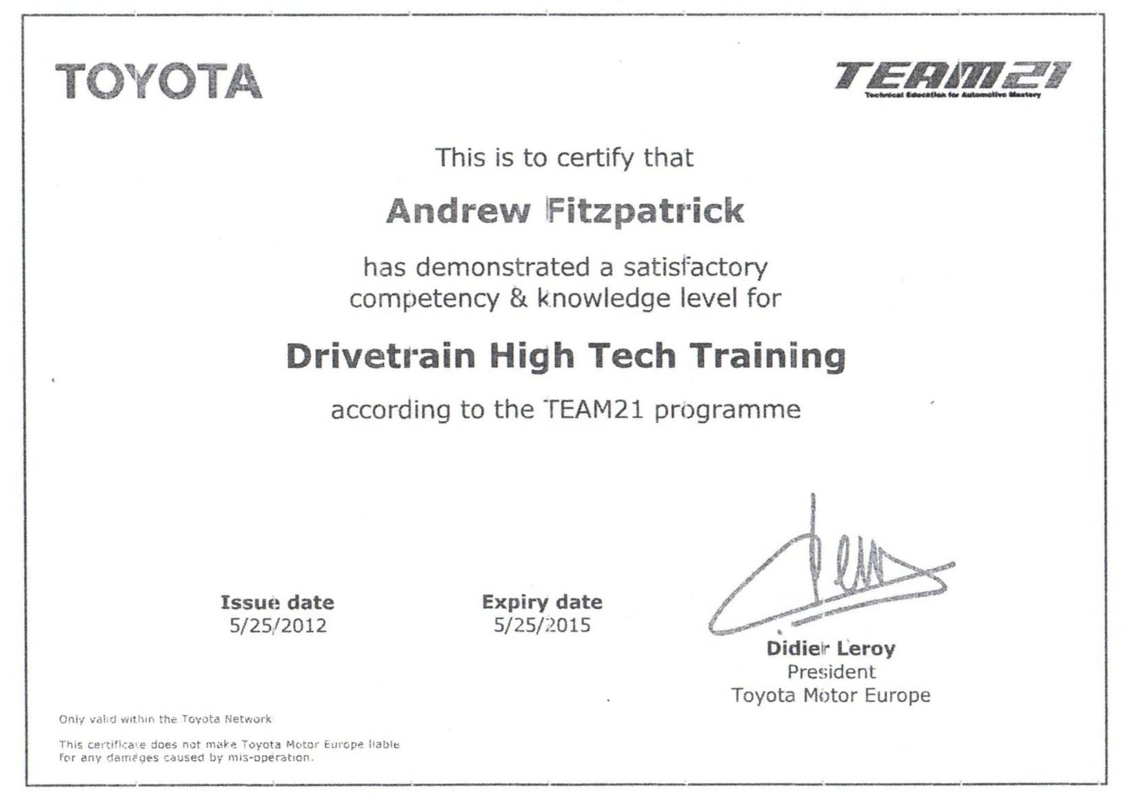 Certificate from Toyota Team 21 program awarded to Andrew Fitzpatrick for Drivetrain High Tech Training, signed by Didier Leroy, issued on May 25, 2012, and expiring on May 25, 2015.