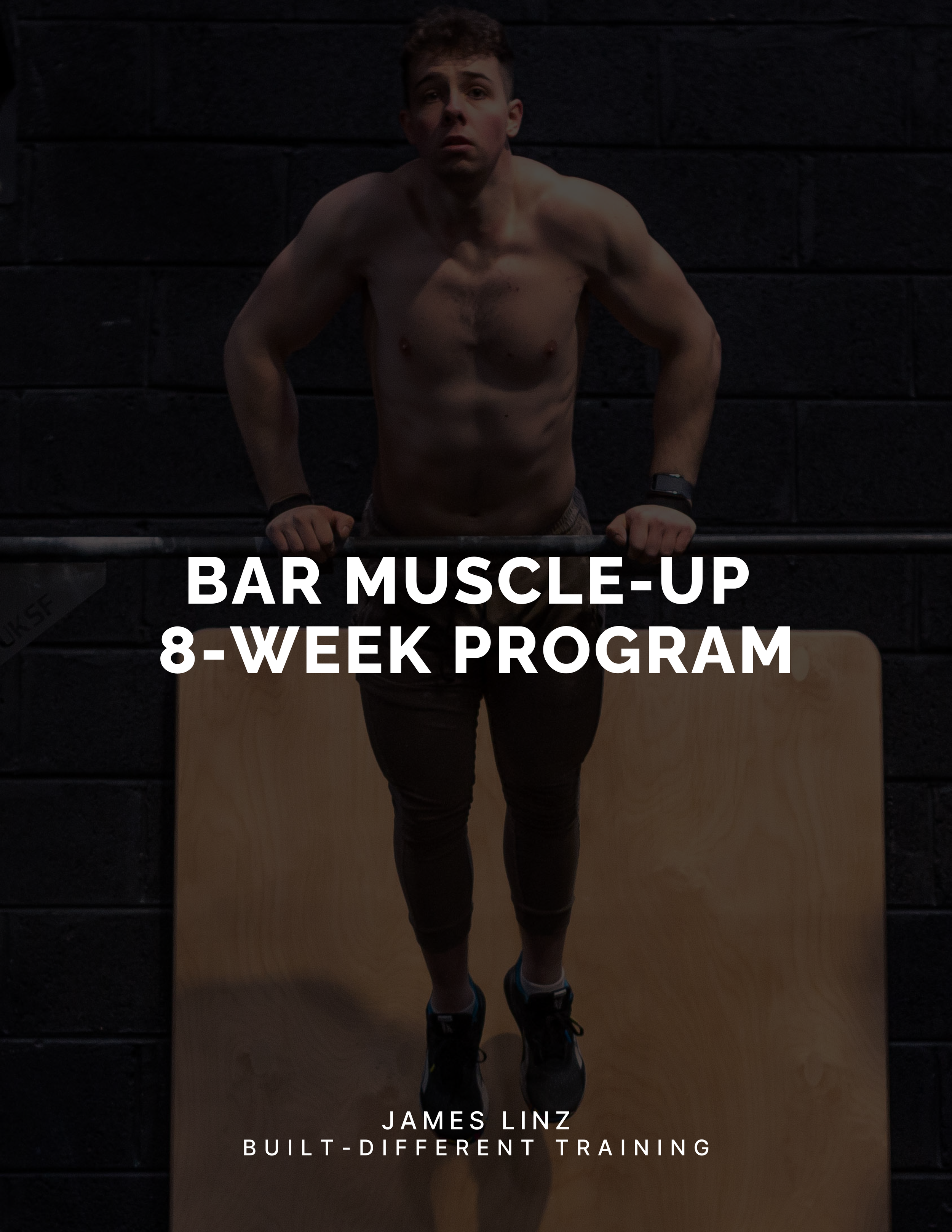 8-Week Bar Muscle-Up Program