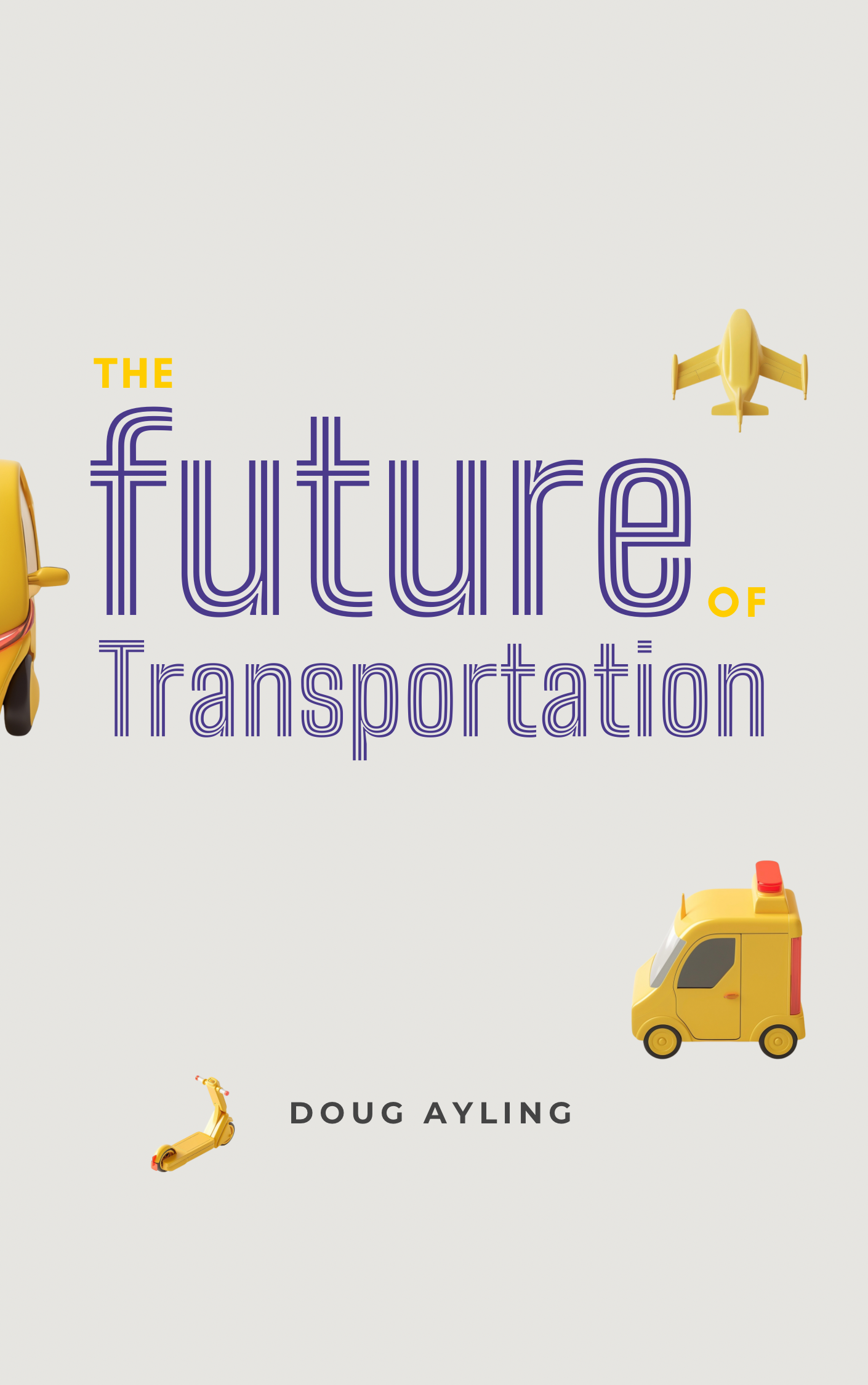 Cover of the Future of Transportation Book