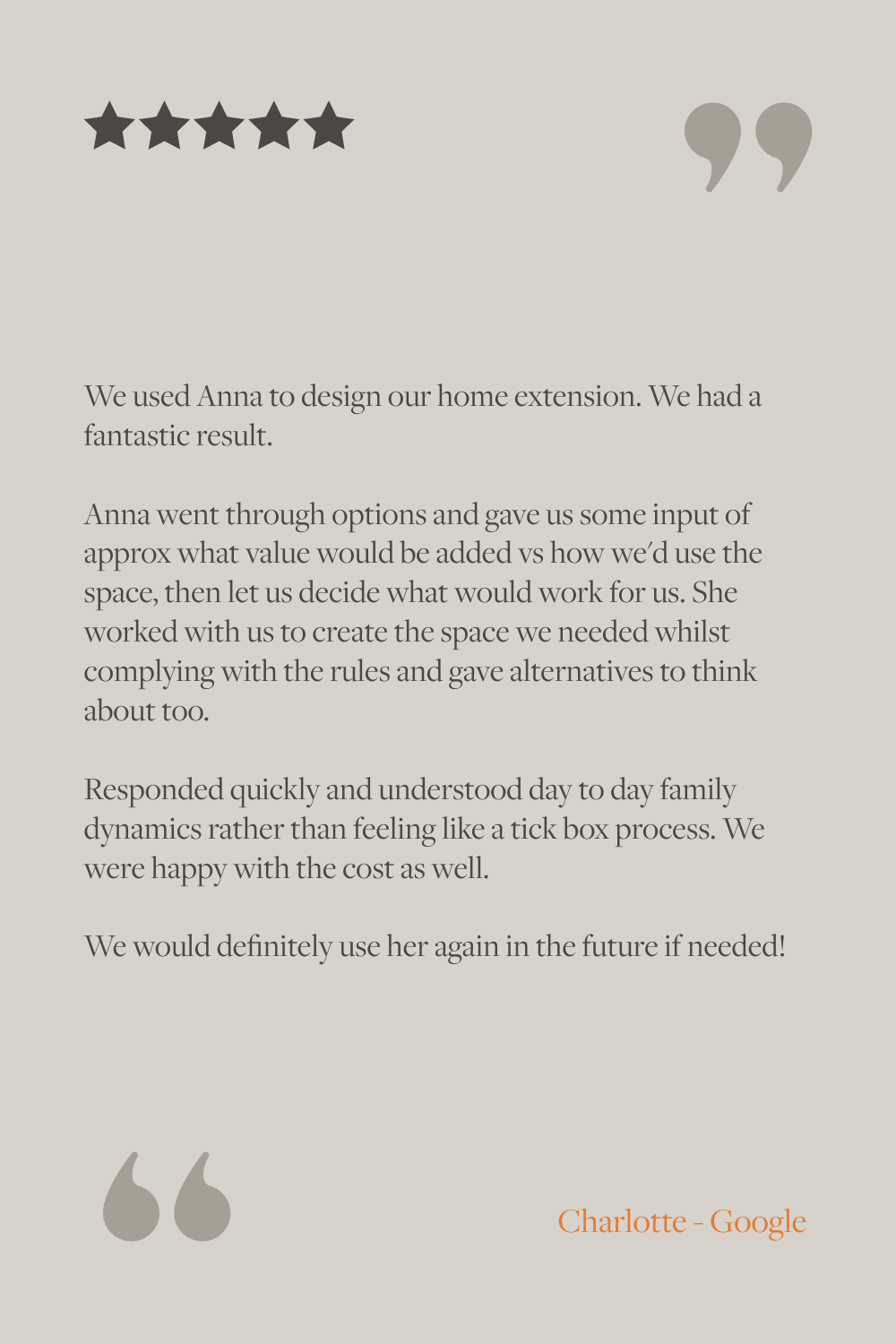 Customer review with five-star rating, quotation marks, and testimonial text about a home extension project. The review is signed by Charlotte from Google.