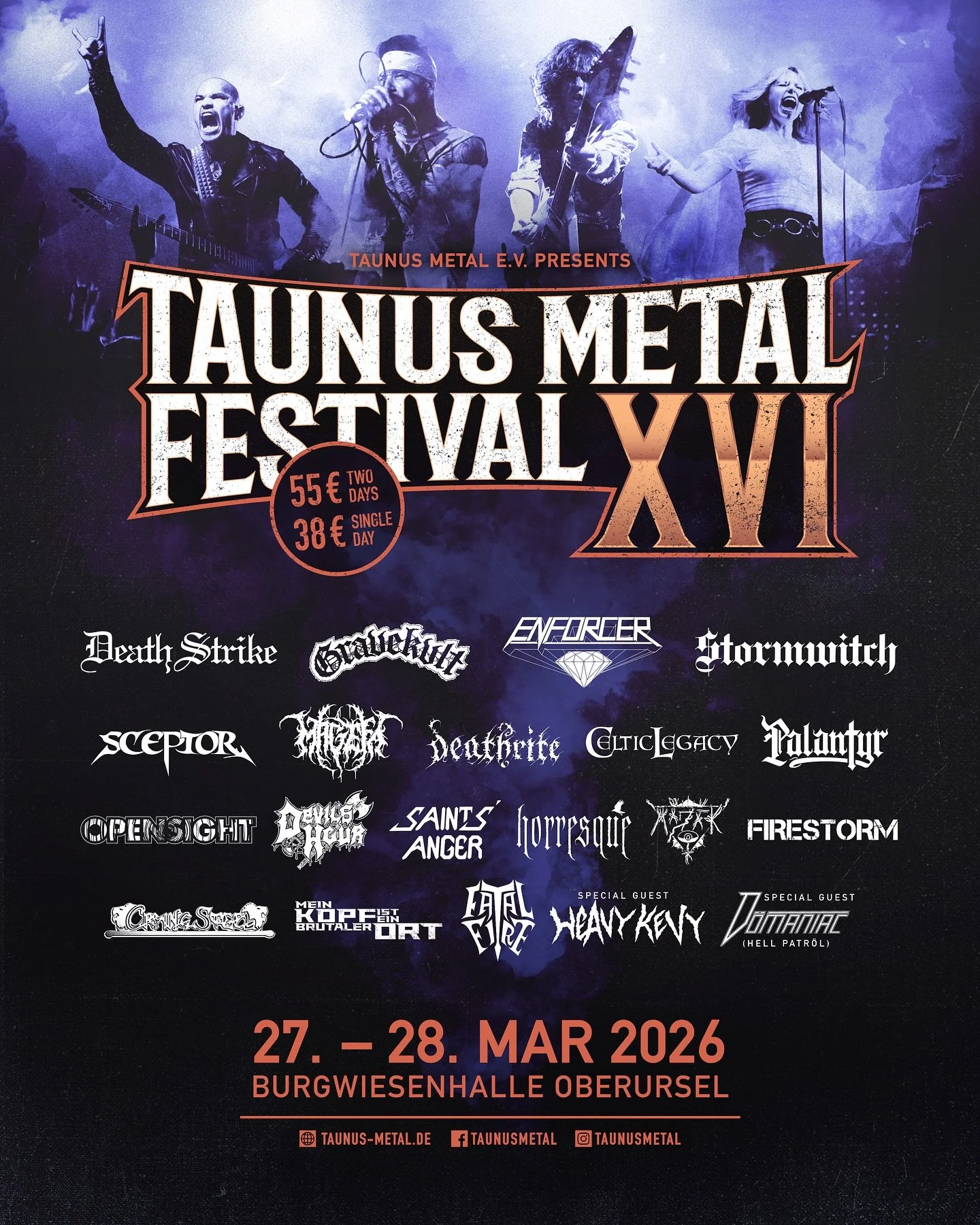 🎸 DEUTSCH

🔥 Das Line-up f&uuml;rs Taunus Metal Festival 2026 steht! 🔥
Alle Bands sind best&auml;tigt &ndash; und wir k&ouml;nnen&rsquo;s kaum erwarten, mit euch wieder den Taunus zum Beben zu bringen! 🤘

Sichert euch jetzt eure Tickets und seid 