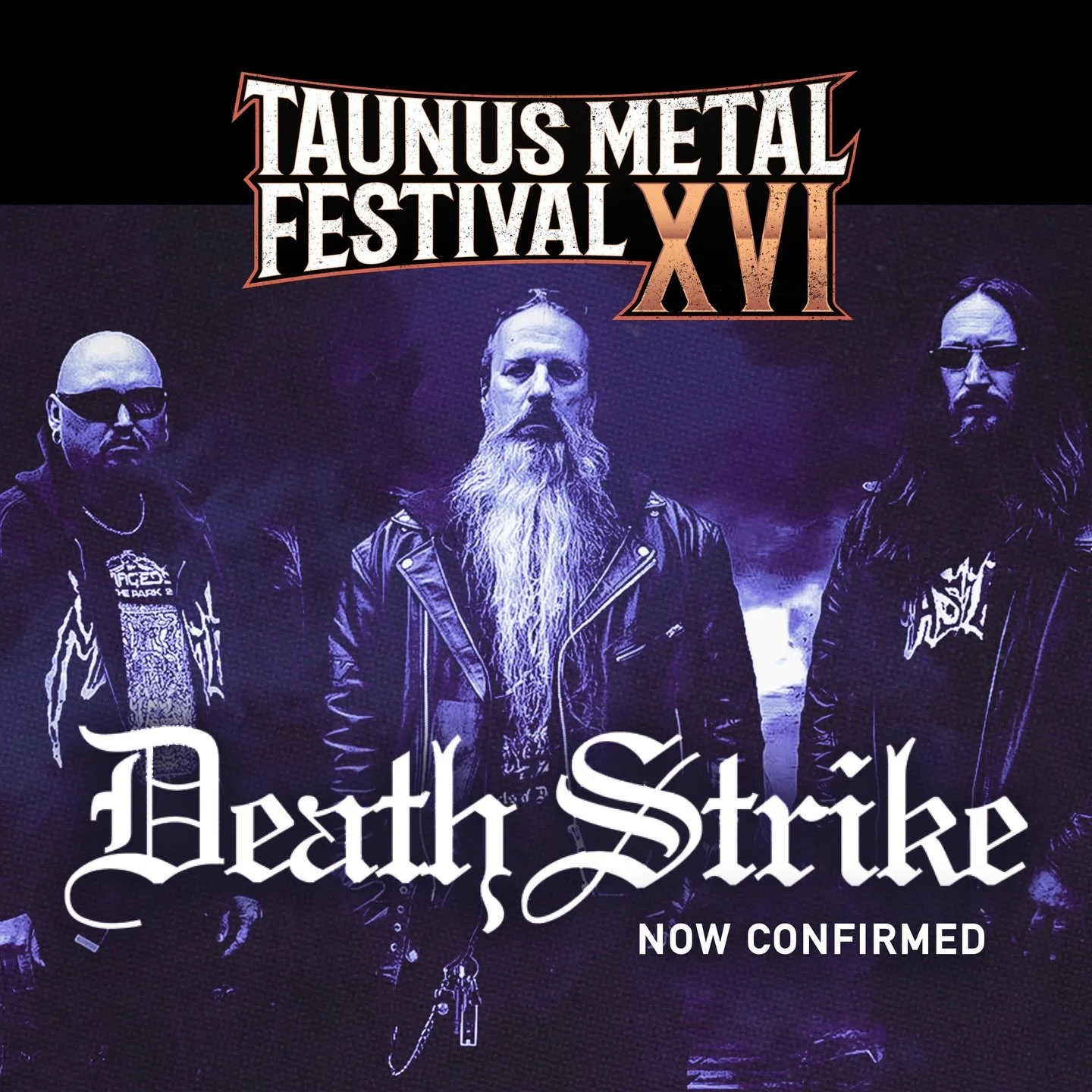 🇩🇪 Bandank&uuml;ndigung

Death-Metal-Legende DEATH STRIKE um Paul Speckmann &uuml;bernimmt am Freitag um 21:25 Uhr die B&uuml;hne des XVI. Taunus Metal Festivals. 
Freut euch auf rohen, kompromisslosen Old-School Death Metal.

🇬🇧 Band Announcemen