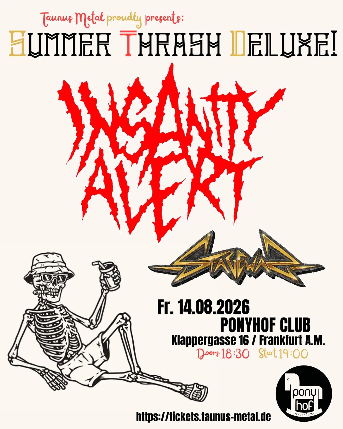 🔥 THRASH-ALARM IN FRANKFURT! 🔥

Am 14.08. zerlegen Insanity Alert den Ponyhof Frankfurt &ndash; und das in einer kleinen, verschwitzten Clubshow, habt ihr Bock, wir schon! 🤘

Um euch auf Betriebstemperatur zu bringen, heizen euch unsere Freunde vo