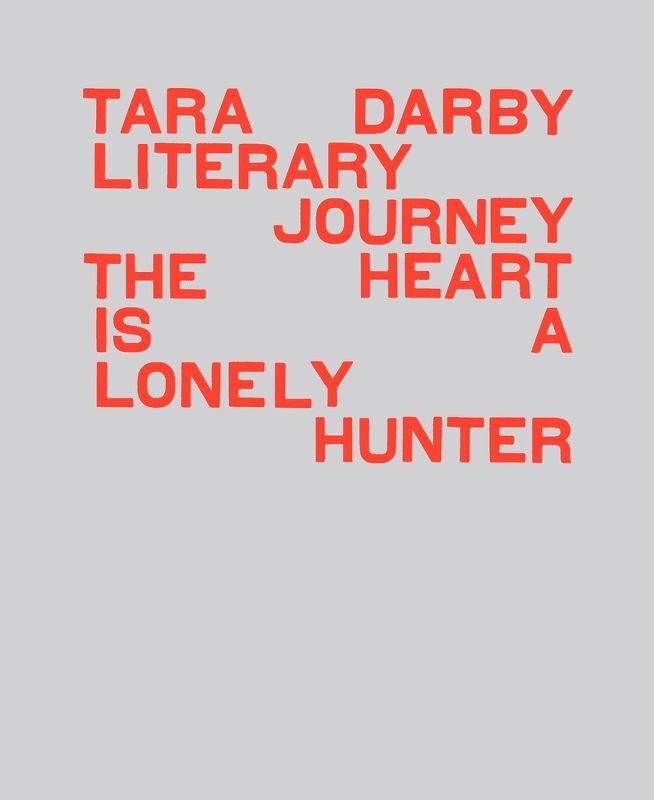 A grey background with red text forming a poem or quote: "Tara Darby Literary Journey The Heart The Is Lonely A Hunter."