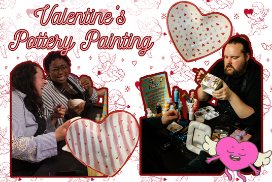 Valentine’s Pottery Painting