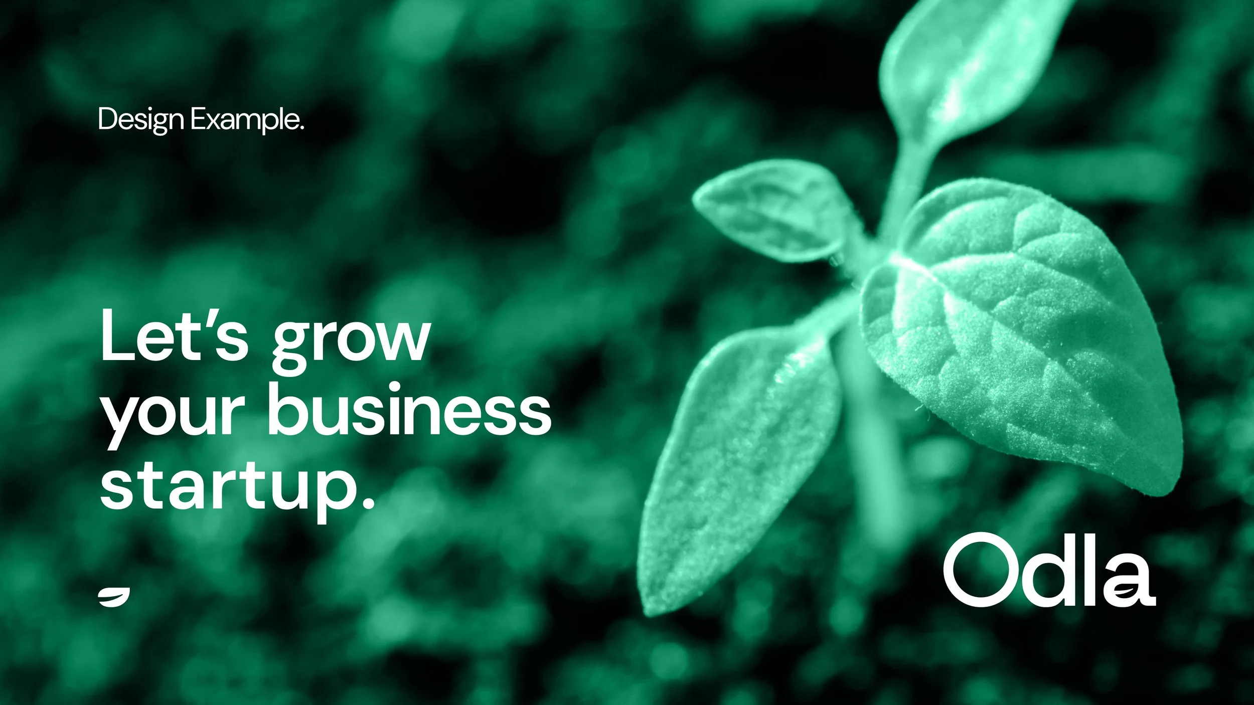 Let's grow your business startup. -  concepts within the Odla brand guideline that various styles and usage.
