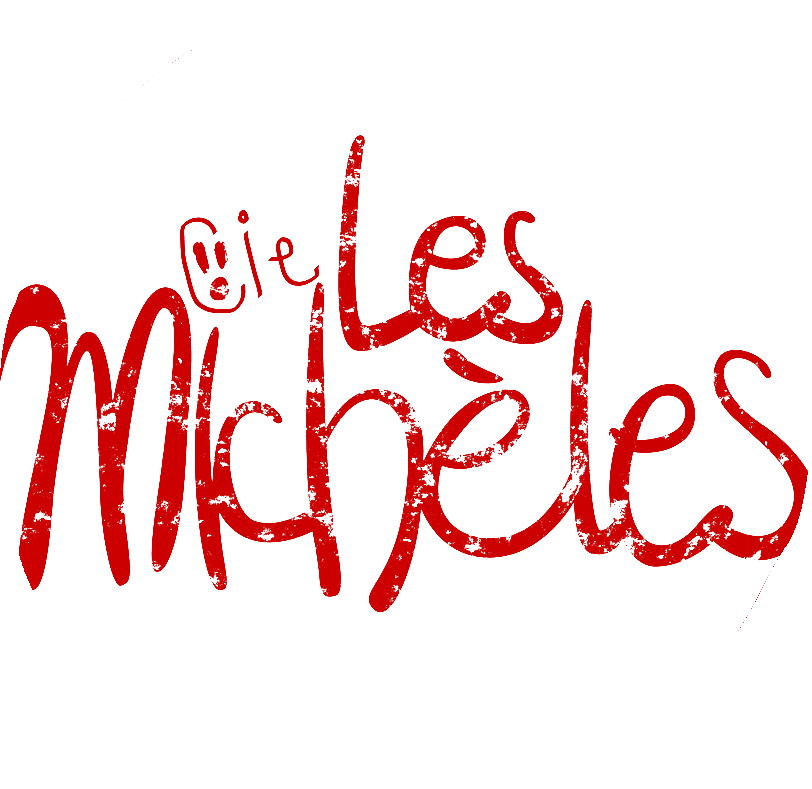Texte en rouge : "les Michel" avec le mot "de" en plus petit