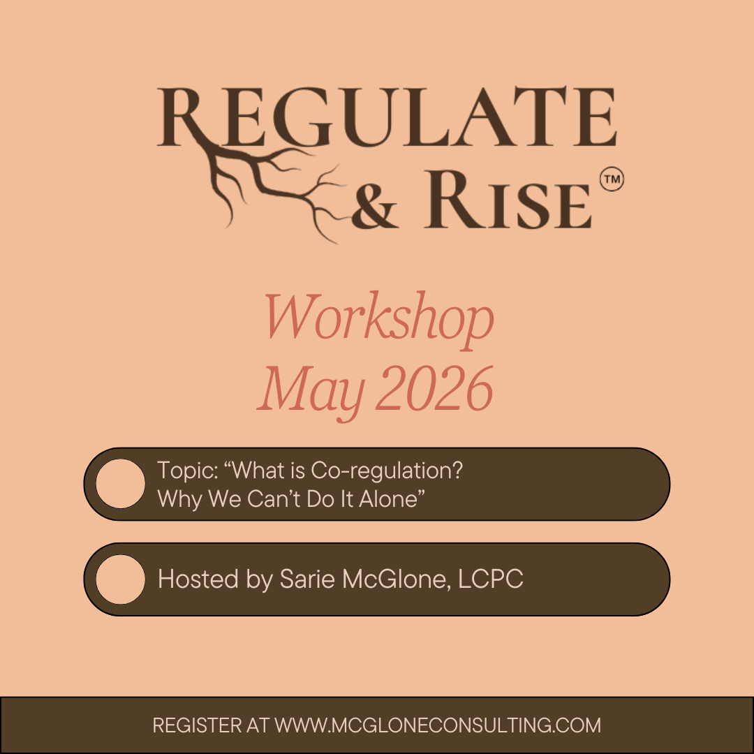 Regulate & Rise May Workshop: “What is Co-regulation? Why We Can’t Do It Alone”