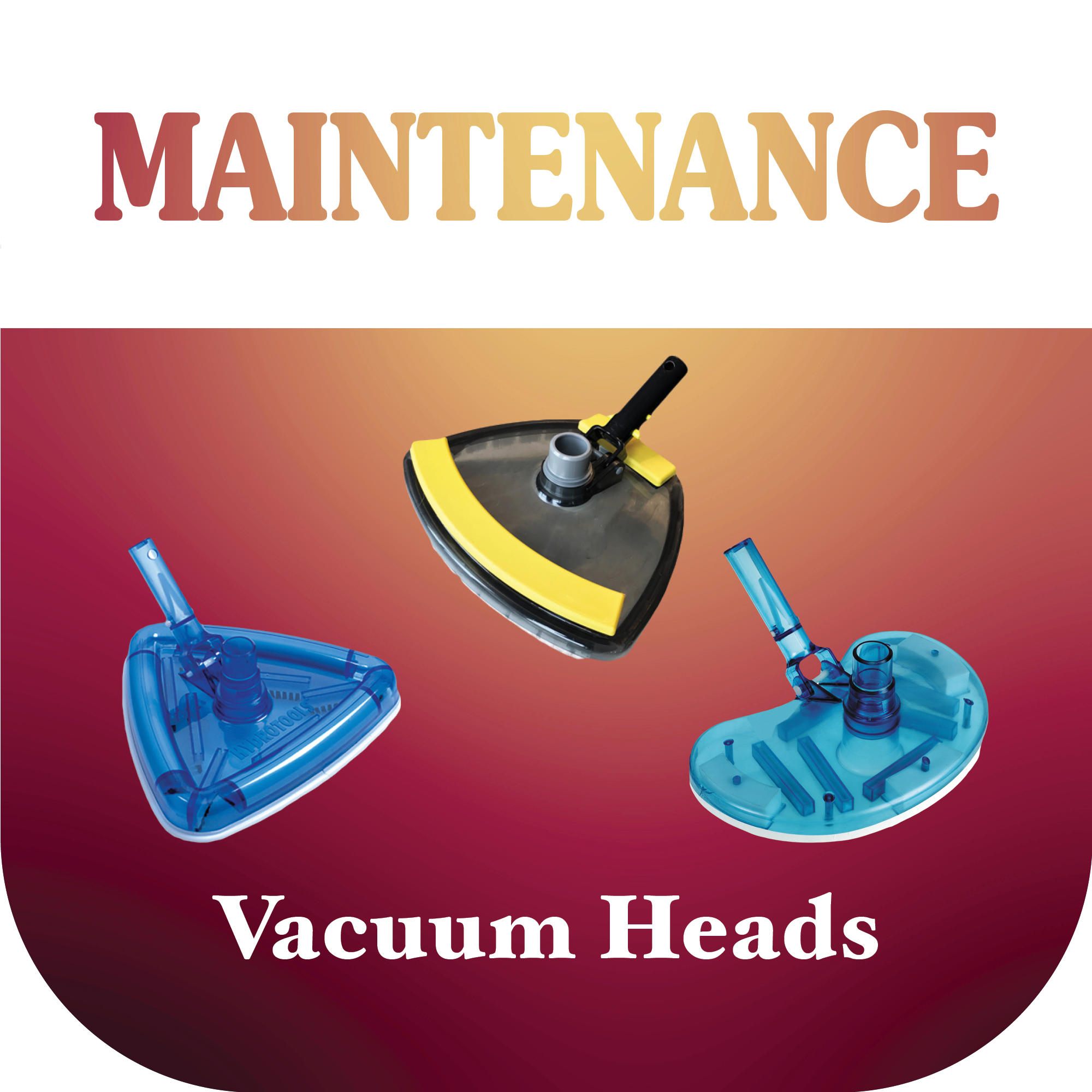 Vacuum Heads