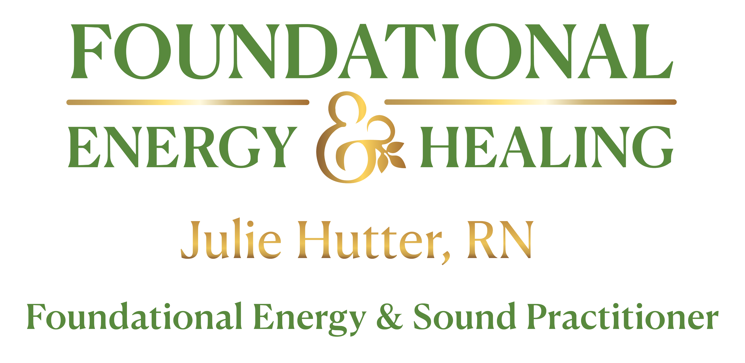Julie Hutter, RN Foundational Energy & Sound Practitioner