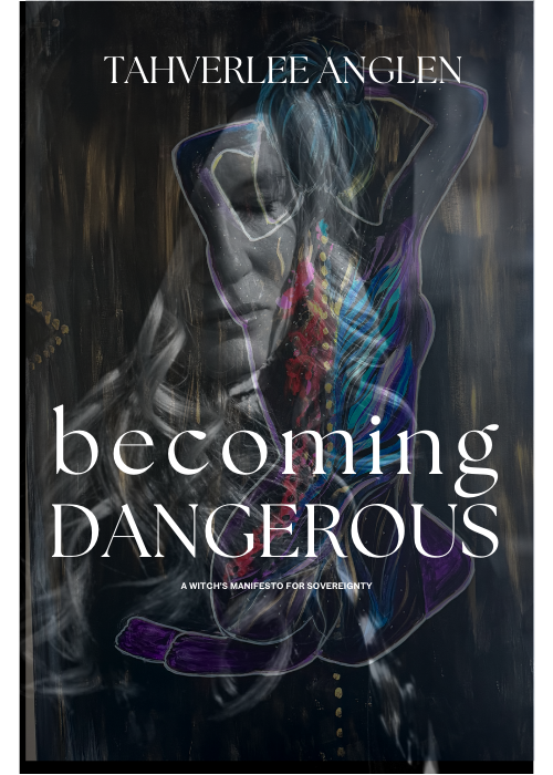 Book cover titled 'Becoming Dangerous' by Tahverlee Anglen, featuring an artistic, semi-abstract portrait of a woman with flowing hair and layered colorful patterns.