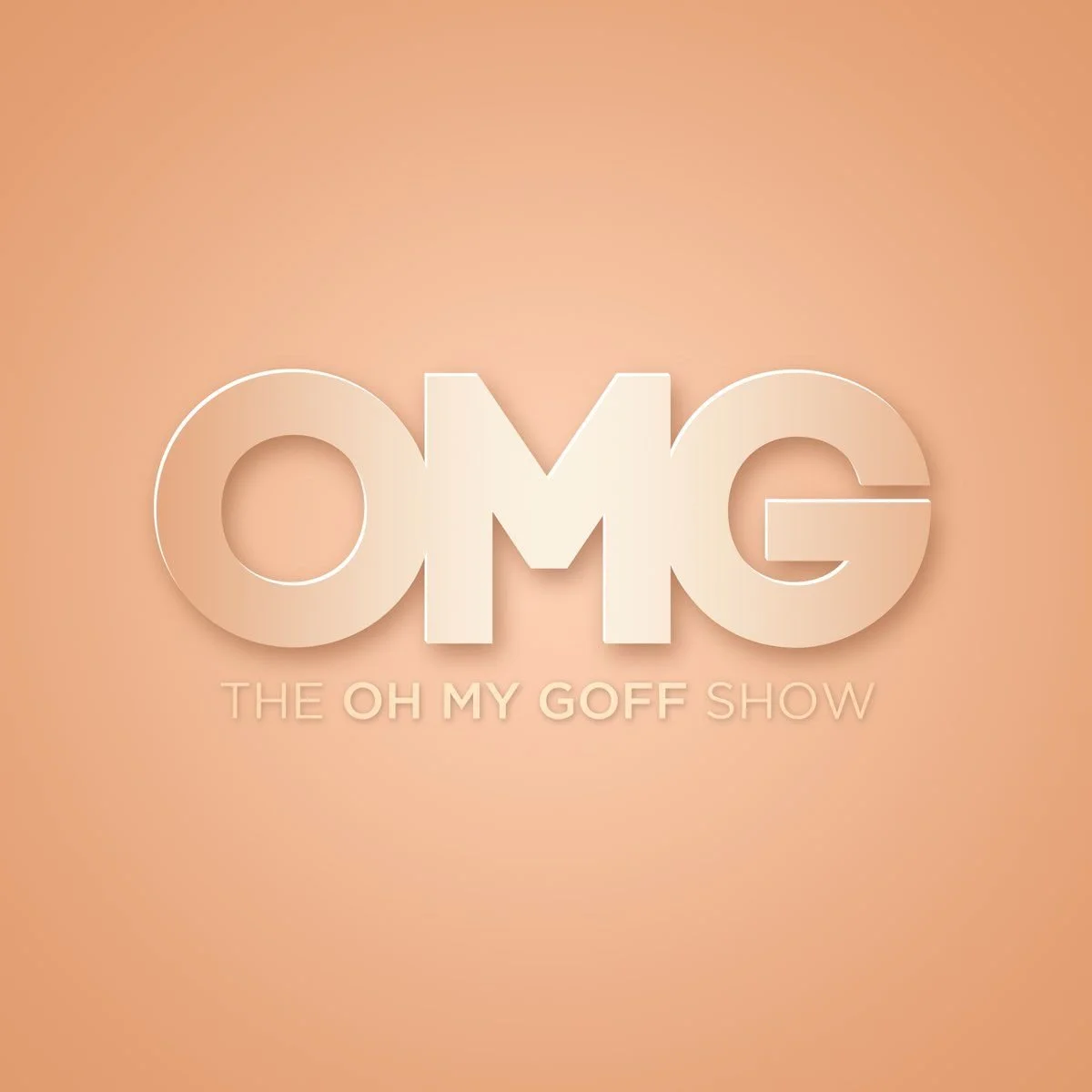 Logo for 'The Oh My Goff Show' with large 3D letters 'OMG' in beige tones on a peach background.