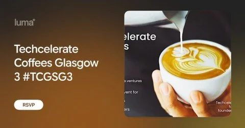Techcelerate Coffees Glasgow