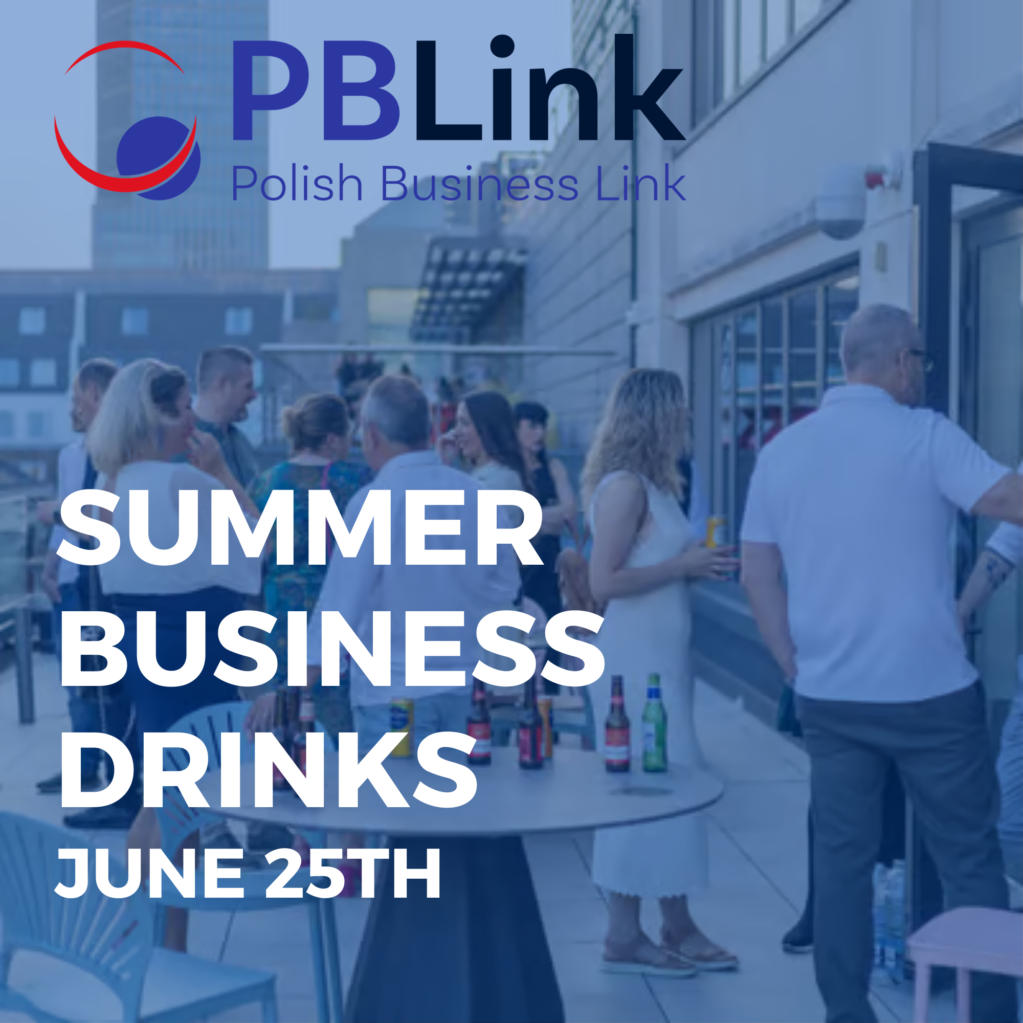 Summer Business Drink Event with PBLink