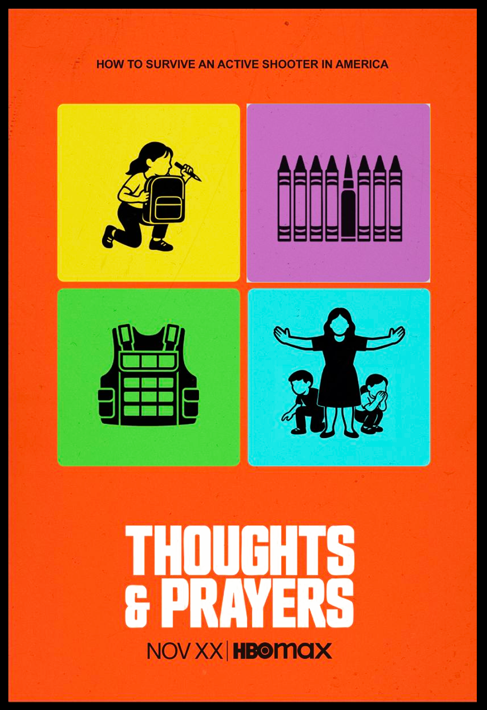 Cover of HBO Max show 'Thoughts & Prayers' featuring illustrations of a student with backpack, crayons, tactical vest, and a woman with children, on an orange background.