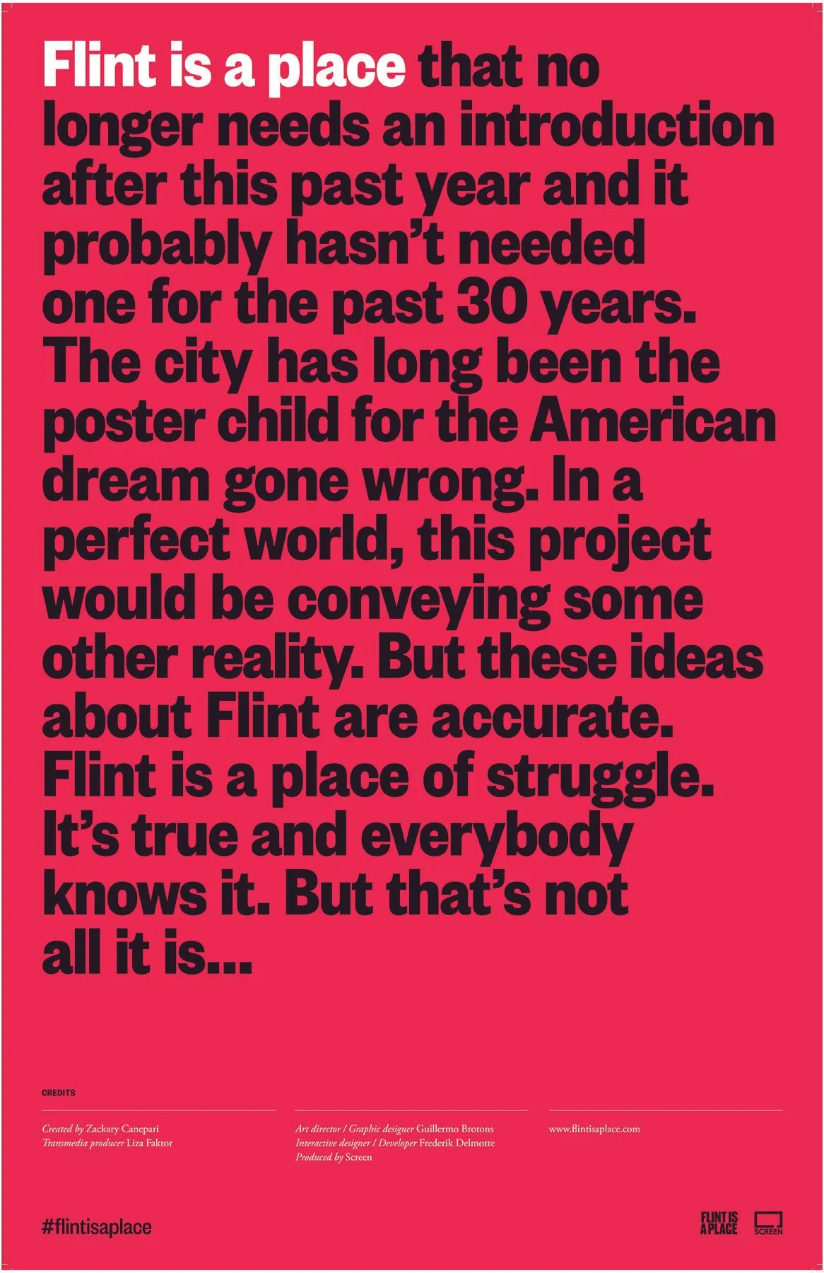 A pink poster with black and white text discussing Flint, Michigan, describing it as a place of struggle and a symbol of American dreams gone wrong. The poster includes credits at the bottom and the hashtag #flintisaplace.